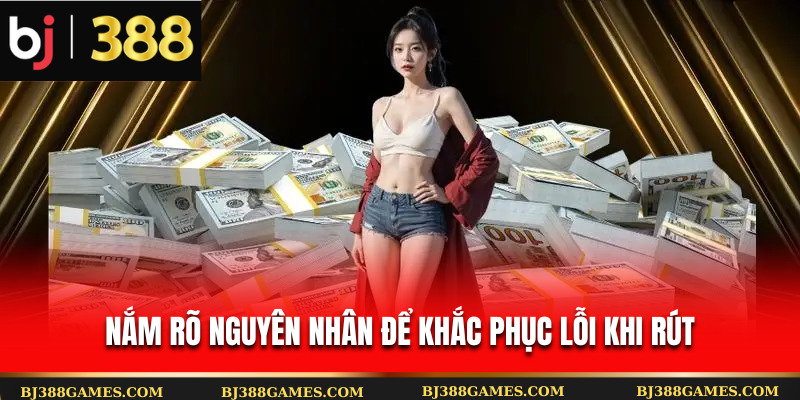 Nắm rõ nguyên nhân để khắc phục lỗi khi rút